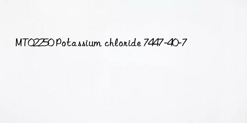 mt02250 potassium chloride 7447-40-7
