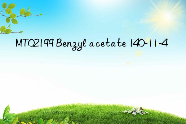 mt02199 benzyl acetate 140-11-4
