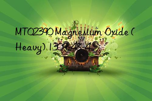mt02390 magnesium oxide (heavy) 1309-48-4
