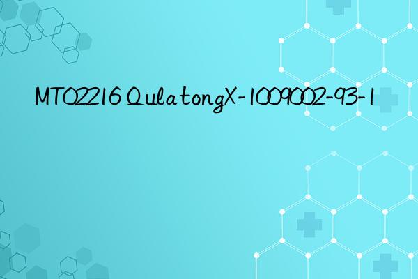 mt02216 qulatongx-1009002-93-1