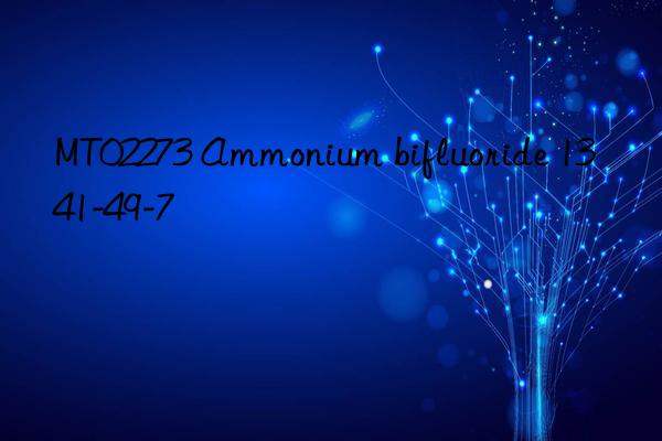 mt02273 ammonium bifluoride 1341-49-7