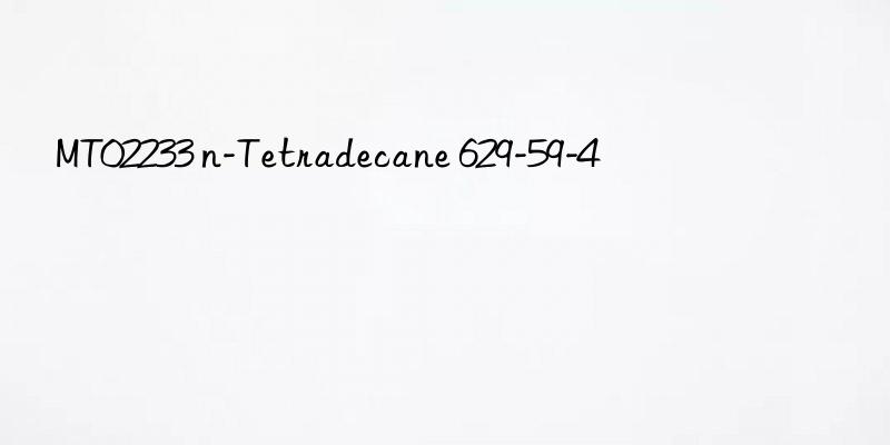 mt02233 n-tetradecane 629-59-4