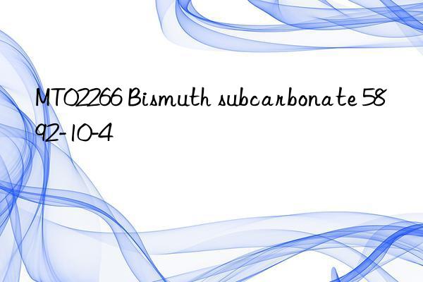 mt02266 bismuth subcarbonate 5892-10-4