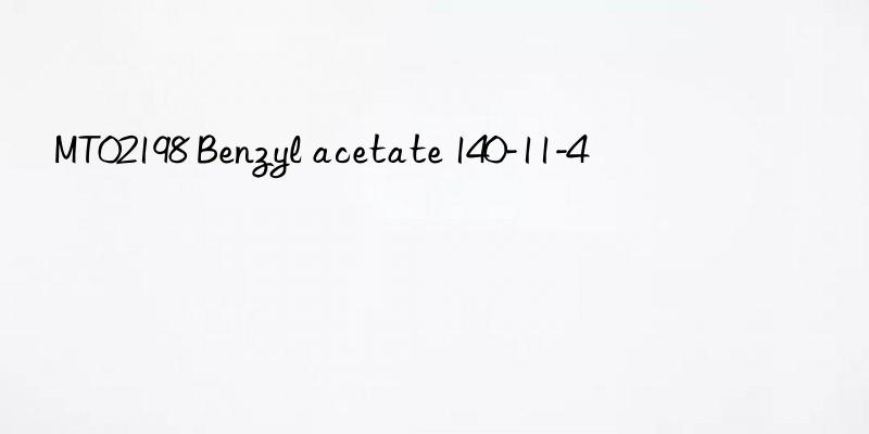 mt02198 benzyl acetate 140-11-4