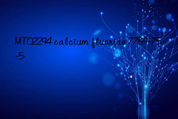 mt02294 calcium fluoride 7789-75-5