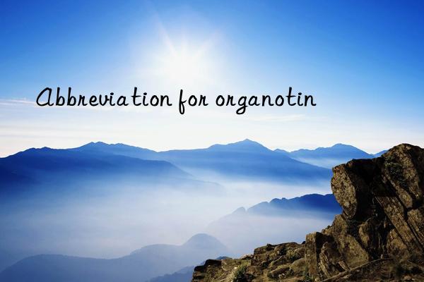 Abbreviation for organotin