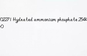 mt02271 hydrated ammonium phosphate 25447-33-0