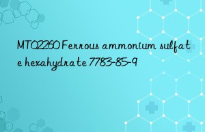 mt02260 ferrous ammonium sulfate hexahydrate 7783-85-9