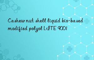 Cashew nut shell liquid bio-based modified polyol LITE 9001