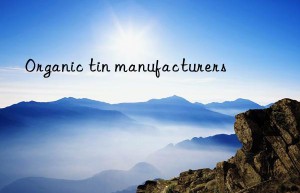 Organic tin manufacturers