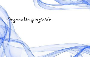 Organotin fungicide