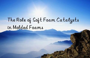 the role of soft foam catalysts in molded foams