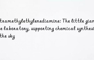 tetramethylethylenediamine: the little giant in the laboratory, supporting chemical synthesis in the sky