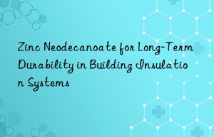 zinc neodecanoate for long-term durability in building insulation systems
