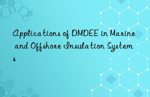 applications of dmdee in marine and offshore insulation systems