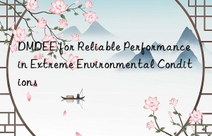 dmdee for reliable performance in extreme environmental conditions