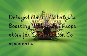 delayed amine catalysts: boosting mechanical properties for construction components