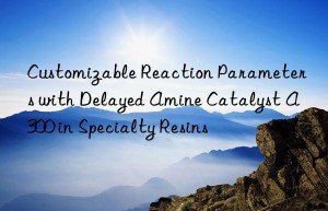 customizable reaction parameters with delayed amine catalyst a300 in specialty resins