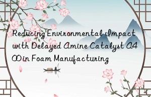 reducing environmental impact with delayed amine catalyst a400 in foam manufacturing