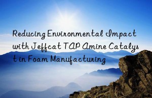 reducing environmental impact with jeffcat tap amine catalyst in foam manufacturing