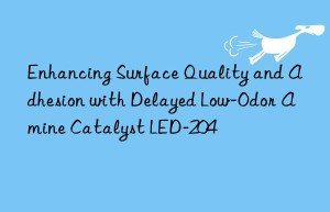 enhancing surface quality and adhesion with delayed low-odor amine catalyst led-204