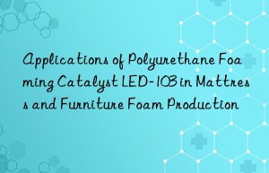 Applications of Polyurethane Foaming Catalyst LED-103 in Mattress and Furniture Foam Production