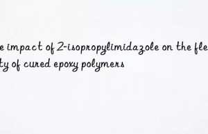 The impact of 2-isopropylimidazole on the flexibility of cured epoxy polymers