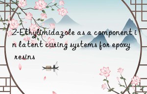 2-Ethylimidazole as a component in latent curing systems for epoxy resins