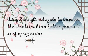 using 2-ethylimidazole to improve the electrical insulation properties of epoxy resins