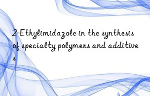 2-ethylimidazole in the synthesis of specialty polymers and additives