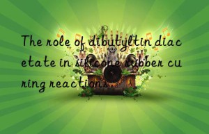 The role of dibutyltin diacetate in silicone rubber curing reactions