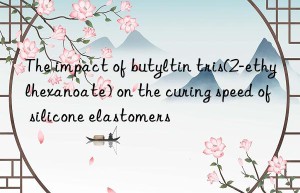 the impact of butyltin tris(2-ethylhexanoate) on the curing speed of silicone elastomers