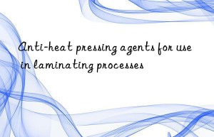 Anti-heat pressing agents for use in laminating processes