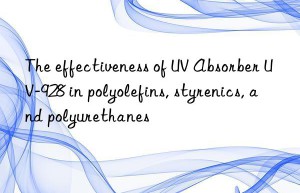 the effectiveness of uv absorber uv-928 in polyolefins, styrenics, and polyurethanes