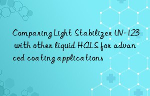 comparing light stabilizer uv-123 with other liquid hals for advanced coating applications