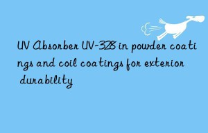 uv absorber uv-328 in powder coatings and coil coatings for exterior durability