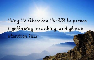 using uv absorber uv-328 to prevent yellowing, cracking, and gloss retention loss