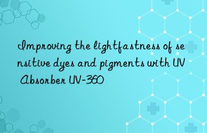 improving the lightfastness of sensitive dyes and pigments with uv absorber uv-360