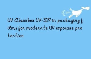 uv absorber uv-329 in packaging films for moderate uv exposure protection