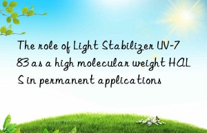 the role of light stabilizer uv-783 as a high molecular weight hals in permanent applications