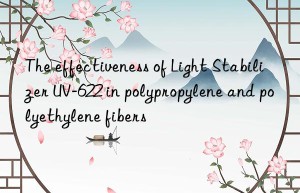 the effectiveness of light stabilizer uv-622 in polypropylene and polyethylene fibers
