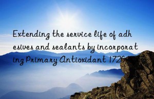 Extending the service life of adhesives and sealants by incorporating Primary Antioxidant 1726