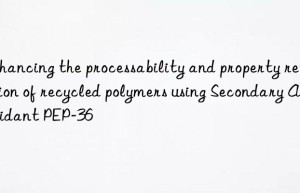 Enhancing the processability and property retention of recycled polymers using Secondary Antioxidant PEP-36