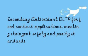 Secondary Antioxidant DLTP for food contact applications, meeting stringent safety and purity standards