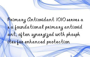 Primary Antioxidant 1010 serves as a foundational primary antioxidant, often synergized with phosphites for enhanced protection