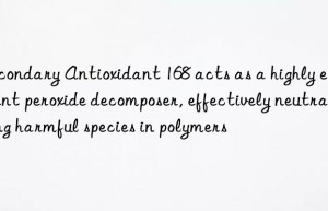 Secondary Antioxidant 168 acts as a highly efficient peroxide decomposer, effectively neutralizing harmful species in polymers
