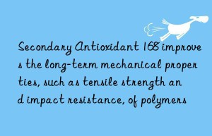 Secondary Antioxidant 168 improves the long-term mechanical properties, such as tensile strength and impact resistance, of polymers