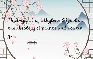The impact of Ethylene Glycol on the rheology of paints and coatings