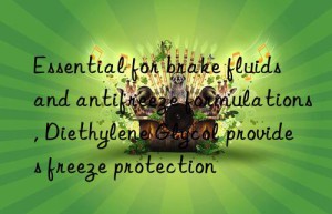 Essential for brake fluids and antifreeze formulations, Diethylene Glycol provides freeze protection