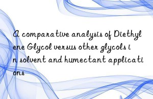 A comparative analysis of Diethylene Glycol versus other glycols in solvent and humectant applications